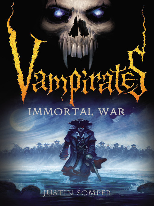Title details for Immortal War by Justin Somper - Available